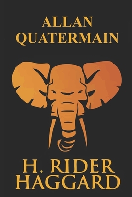 Allan Quatermain by H. Rider Haggard