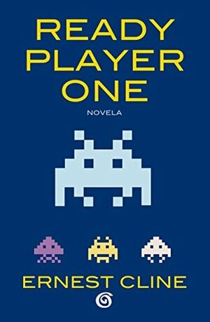 Ready Player One by Ernest Cline