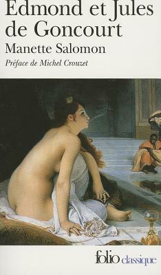 Manette Salomon by Edmond de Goncourt, Jules de Goncourt