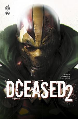 Dceased Tome 2 by Tom Taylor, Trevor Hairsine