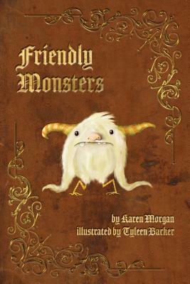 Friendly Monsters by Karen Morgan