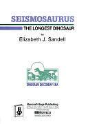 Seismosaurus: The Longest Dinosaur by Marjorie L. Oelerich, Howard Schroeder