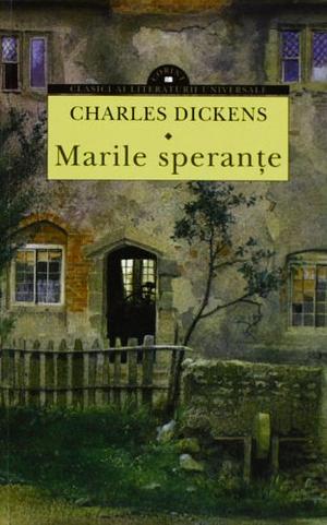 Marile Speranțe by Charles Dickens