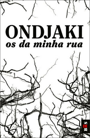 Os da Minha Rua by Ondjaki