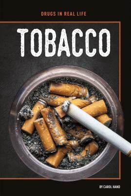 Tobacco by Carol Hand