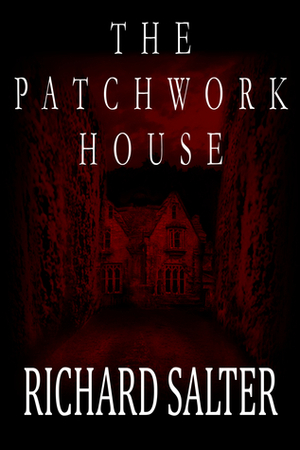 The Patchwork House by Richard Salter