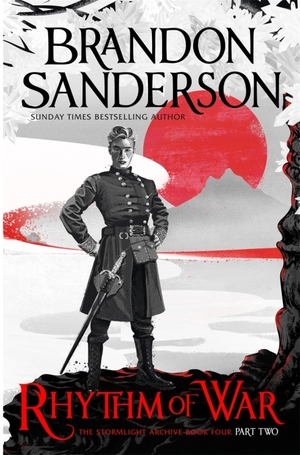 Rhythm of War, Part Two by Brandon Sanderson