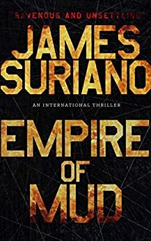 Empire of Mud by James Suriano