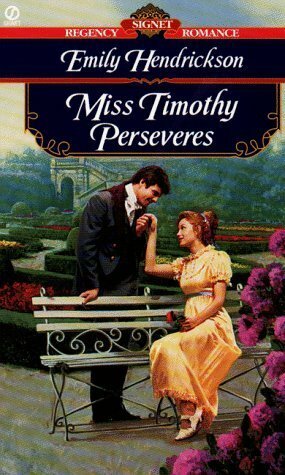 Miss Timothy Perseveres by Emily Hendrickson
