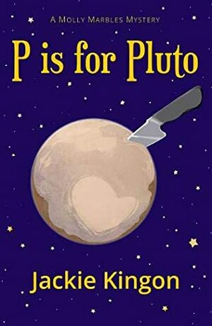 P is for Pluto by Jackie Kingon