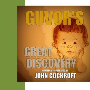 Guvor's Great Discovery by John Cockroft