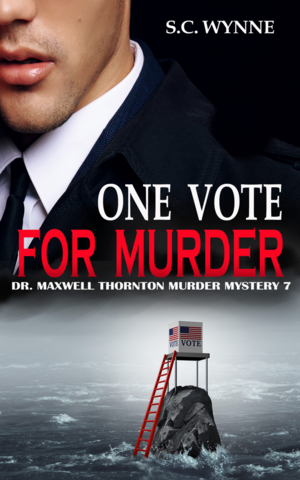 One Vote for Murder by S.C. Wynne