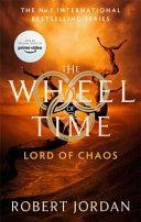 Lord of Chaos: Book 6 of the Wheel of Time  by Robert Jordan