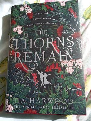 The Thorns Remain  by J.J.A. Harwood