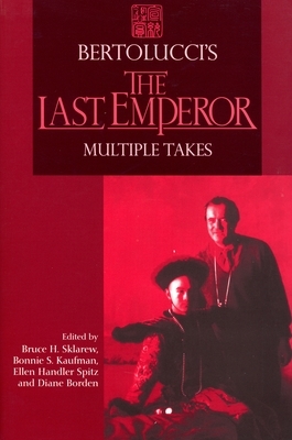 Bertolucci's "The Last Emperor": Multiple Takes by 