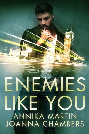 Enemies Like You by Joanna Chambers, Annika Martin