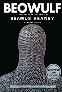 Beowulf: A New Verse Translation by Seamus Heaney