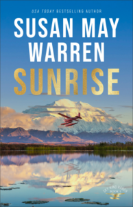 Sunrise by Susan May Warren