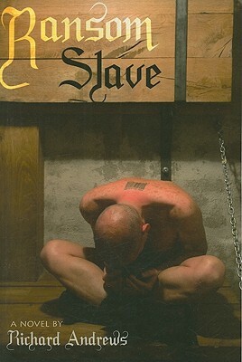 Ransom Slave by Richard Andrews