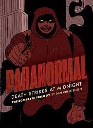 Paranormal: Death Strikes At Midnight  by Dan Christensen