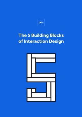 The 5 Building Blocks of Interaction Design by UXpin