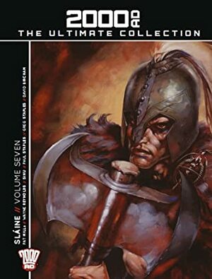 Sláine//Volume Seven. (2000 AD The Ultimate Collection, #36) by Wayne Reynolds, Pat Mills, Paul Staples, David Bircham, Greg Staples, Siku