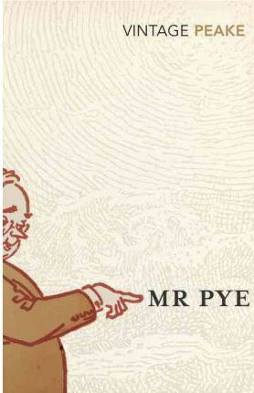 Mr. Pye by Mervyn Peake