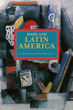 Marx and Latin America by David Broder, José Aricó