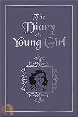 The Diary of A Young Girl by Anne Frank