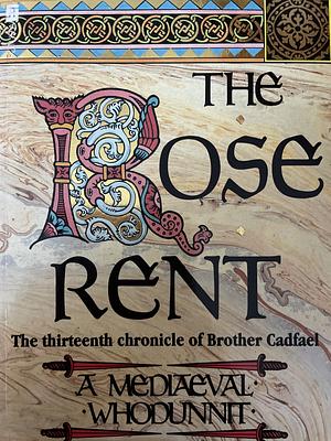 The Rose Rent by Ellis Peters