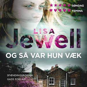 Og så var hun væk by Lisa Jewell