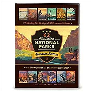 62 Illustrated National Parks by Nathan Anderson, Joel Anderson