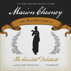 The Chocolate Debutante by Marion Chesney