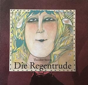 Die Regentrude by Theodor Storm