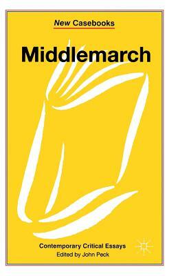 Middlemarch by John Peck