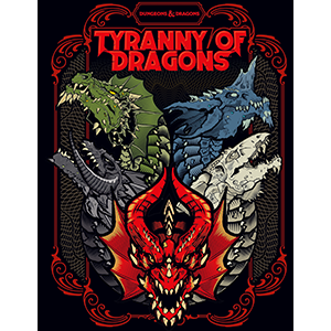 Tyranny of Dragons by Wolfgang Bauer, Steve Winter, Alexander Winter