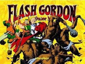 Alex Raymond's Flash Gordon, Vol. 3 by Alex Raymond