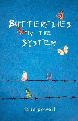 Butterflies in the System by Jane Powell