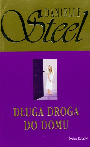 Długa droga do domu by Danielle Steel