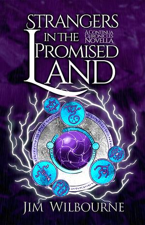 Strangers in the Promised Land by Jim Wilbourne, Jim Wilbourne