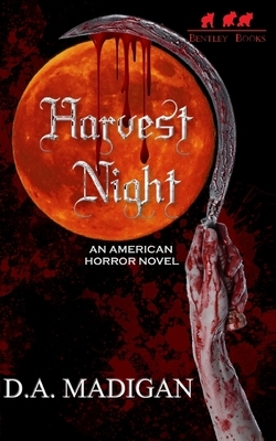 Harvest Night by D. A. Madigan