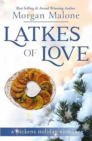 Latkes Of Love by Morgan Malone