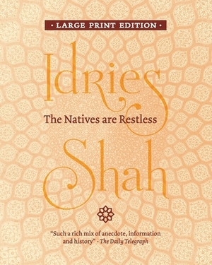 The Natives are Restless by Idries Shah