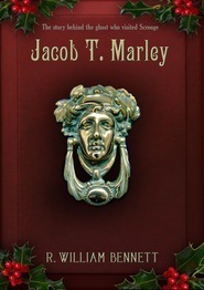 Jacob T. Marley by R. William Bennett