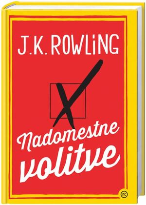 Nadomestne volitve by J.K. Rowling