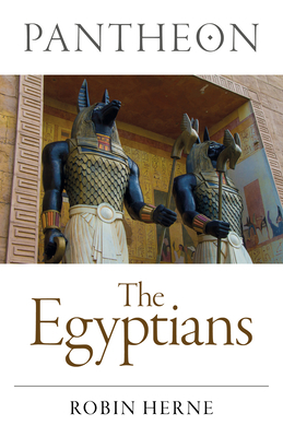 Pantheon - The Egyptians by Robin Herne