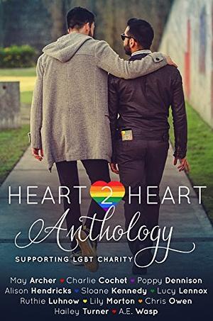 Heart2Heart: A Charity Anthology by Charlie Cochet, May Archer, Leslie Copeland, Leslie Copeland