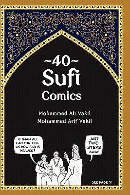 40 Sufi Comics by Mohammed Ali Vakil, Mohammed Arif Vakil