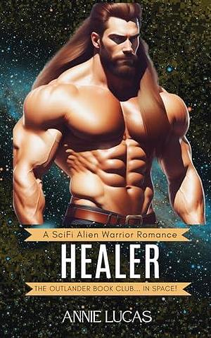 Healer by Annie Lucas, Annie Lucas