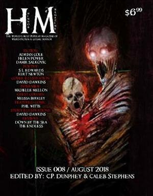 Hinnom Magazine Issue 008 by Michelle Mellon, Caleb Stephens, Helen Power, Adrian Cole, C.P. Dunphey, Damir Salkovic, S.L. Edwards, Melissa Burkley, Kurt Newton